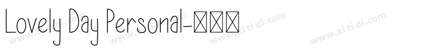 Lovely Day Personal字体转换 Lovely Day Personal字体转换